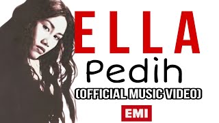 4K Ella  Pedih Music Video [upl. by Htenaj59]