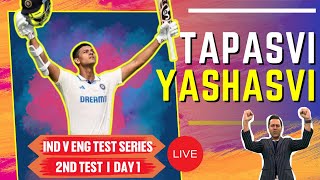 Tapasvi Yashasvi  INDvsENG 2nd Test Day 1 Review  Mission Home Domination [upl. by Rawdin836]