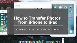 Best Way to Transfer Photos from iPhone to iPad [upl. by Peckham746]