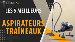 ⭐️ MEILLEUR ASPIRATEUR TRAÎNEAU  Comparatif 2023 [upl. by Heise]