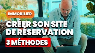 TUTO  3 méthodes SIMPLES pour créer son site de réservation en ligne [upl. by Adnilrem]