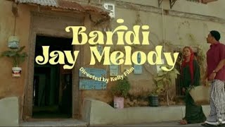 Jay Melody Baridi Official Video [upl. by Kort]