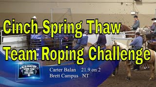 10 Team Roping Round 3 Cinch Spring Thaw 2018 [upl. by Merceer]