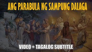 Ang Parabula ng Sampung Dalaga Parabula [upl. by Deenya555]