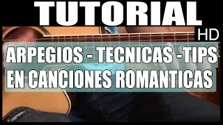 Como tocar guitarra  Aprende Arpegios técnicas tips en canciones romanticas HD [upl. by Cleland]