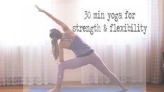 30 Min Yoga for Strength amp Flexibility [upl. by Cory]