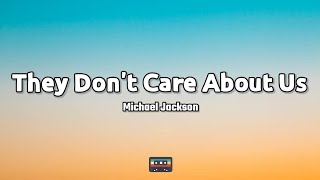 Michael Jackson They Dont Care About Us Lyrics [upl. by Llerrot]