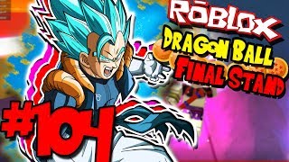 BEATING GOGETA IVE BEATEN EVERYONE IN FINAL STAND  Roblox Dragon Ball Final Stand  Episode 104 [upl. by Baumann730]