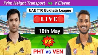 PHT vs VEN  UAE T10 Bukhatir League Live  UAE T10 Match Live  T10 Live Match  Prediction [upl. by Ecidnac]