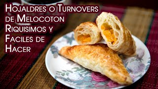 Hojaldres o Turnovers de Melocoton Riquisimos y Faciles de Hacer [upl. by Ilysa]