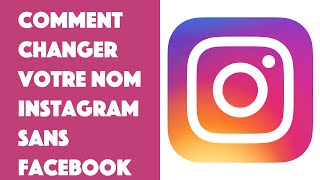 Comment changer votre nom Instagram sans Facebook [upl. by Wyon]