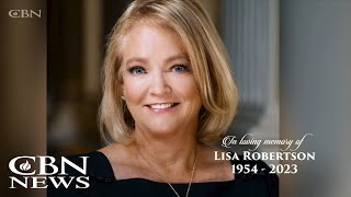 Lisa Robertson Passes Leaving a Rich Legacy of Faith Family and a Passion for Jesus [upl. by Akinej205]