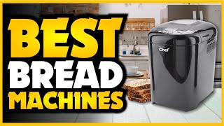 Best Bread Making Machine 2024  Cuisinart  Hamilton  Zojirushi [upl. by Hareema329]