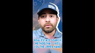 Real Estate Search Method That Gives You the Upper Hand [upl. by Macswan]