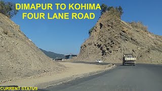 DIMAPUR TO KOHIMA FOUR LANE STATUS  NAGALAND  VOL 6 [upl. by Asyle]