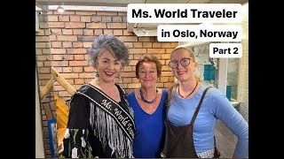 Explore Oslo Norway wMs World Traveler Part 2  Feat Donnas Jewelry Gallery [upl. by Namilus]