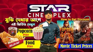 STAR Cineplex  FOOD Price  MOVIE TICKET Price  POPCORN Price  Showtime [upl. by Ecinahs]