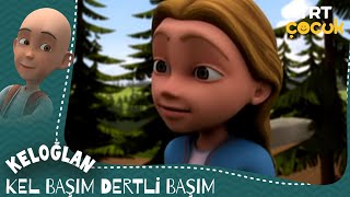 Keloğlan  Kel Başım Dertli Başım [upl. by Hulburt]