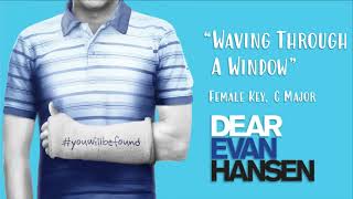 Waving Through A Window  Dear Evan Hansen COVER  FemaleMezzo SopranoAlto C Major [upl. by Eno]