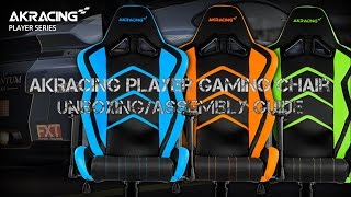 AKRACING Player Gaming Chair UnboxingAssembly Guide [upl. by Simeon]