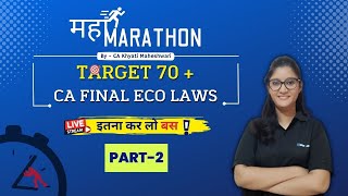 CA Final Economic Laws 6D Maha Marathon 🏃 May 2023  Part  2  CA Khyati Maheshwari [upl. by Etnud]