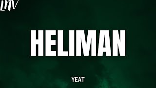 Yeat  Heliman Official lyrics [upl. by Donovan]