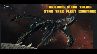 Building Vidar Talios  The painful grind is over  Star trek Fleet Command [upl. by Adnovaj]