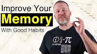 How To Improve Memory With Good Habits  Memory Training [upl. by Deevan]