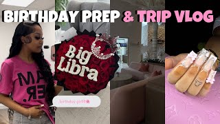 BIRTHDAY PREP  VACATION VLOG  Girls Trip  maintenance haul packingetc [upl. by Steady]