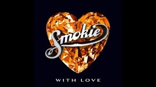 Smokie  With Love Full Album [upl. by Nylecyoj812]