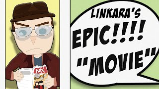 Linkaras Atop the Fourth Wall The EPIC quotMoviequot  thedrxhenryshow [upl. by Nnaeerb]