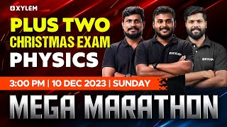 Plus Two Christmas Exam  Mega Marathon  Physics  Xylem Plus Two [upl. by Amocat791]