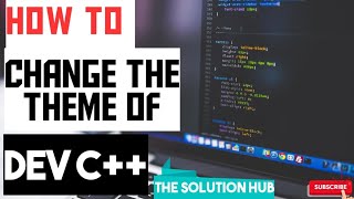 how to change the theme of dev c [upl. by Dremann711]