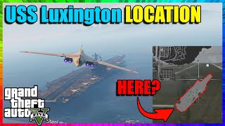 AIRCRAFT CARRIER EXACT LOCATION  USS Luxington  Where To Find amp How BIG Is It  GTA 5 Online [upl. by Mandelbaum627]