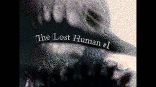 The Lost Human  The Lost Human EP 1 [upl. by Pineda760]