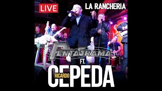 La RancheriaProyecto Pentagrama ftRicardo Cepeda [upl. by Ahseka]