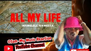 All My LifeMawelele FT KwestaREACTION [upl. by Euqinommod404]