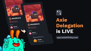 Axie Delegation Overview [upl. by Graff]