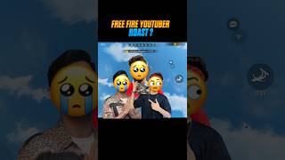 Free fire Youtuber Roasted😤freefireshorts [upl. by Nive]