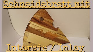 Schneidebrett mit Intarsie selbst bauen  Akazie amp Buchen Inlay Schneidebrett selbst machen [upl. by Trebreh785]