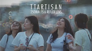 TTArtisan 250mm f56 Reflex [upl. by Ricoriki]