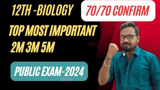 12th Biology  Top most important 2m 3m 5m  public exam 2024 [upl. by Yzmar354]