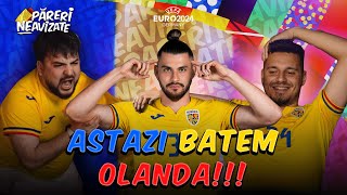 ROMANIA  OLANDA OPTIMI EURO 2024  Pareri NEavizate 17 [upl. by Gmur]