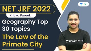 Geography Top 30 Topics  The Law of the Primate City  NET JRF 2022  Kritika Pareek [upl. by Nevin]