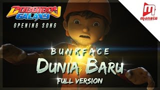 BoBoiBoy Galaxy Opening Song quotDunia Baruquot by BUNKFACE Full Version with Singalong [upl. by Suiratnauq]