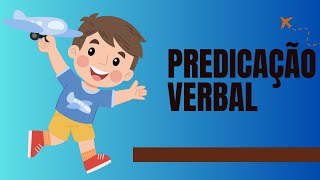 PREDICAÇÃO VERBAL [upl. by Trude]