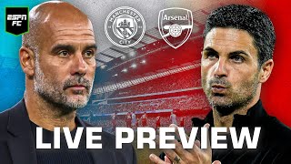 Man City vs Arsenal PREVIEW An early Premier League title decider  ESPN FC Live [upl. by Vasta]