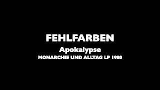 FEHLFARBEN  Apokalypse [upl. by Margie858]