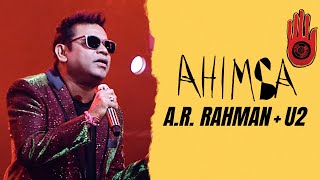 Ahimsa Live  AR Rahman  U2  AR Ameen  Various Artists [upl. by Miof Mela737]