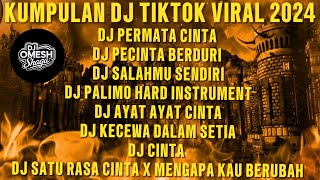 KUMPULAN DJ TIKTOK VIRAL 2024 DJ PERMATA CINTA X DJ PECINTA BERDURI FULL BASS [upl. by Golanka721]